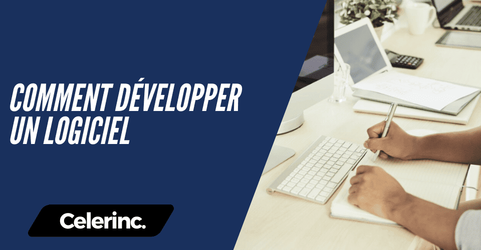 Comment développer son logiciel en 5 étapes